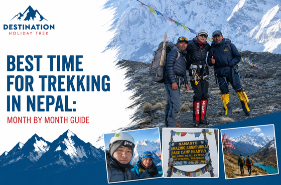 Best Time for Trekking in Nepal: Month by Month Guide