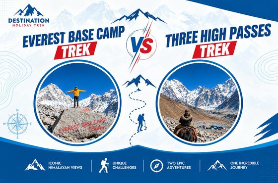 Everest Base Camp vs Three High Passes Trek